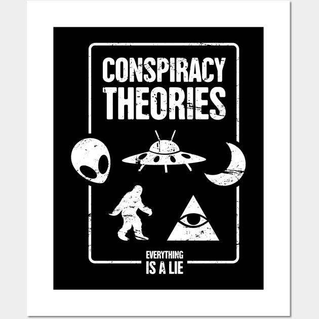 Conspiracy Theories - Alien, UFO, Illuminati, Bigfoot Wall Art by MeatMan